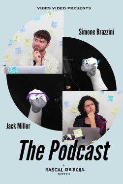 The Podcast (2023) The Podcast (2023)