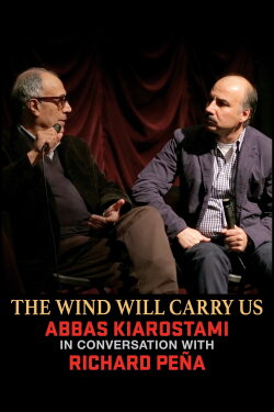 The Poetry of Cinema: Abbas Kiarostami in Conversation with Richard Peña (2014) The Poetry of Cinema: Abbas Kiarostami in Conversation with Richard Peña (2014)