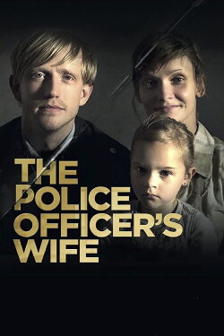 The Policeman's Wife (2013) The Policeman's Wife (2013)