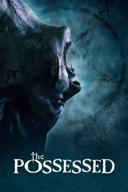 The Possessed (2021) The Possessed (2021)