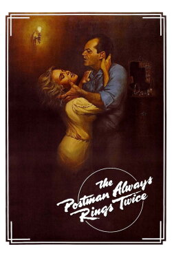 The Postman Always Rings Twice (1981) The Postman Always Rings Twice (1981)