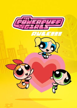 The Powerpuff Girls Rule!!! (2008) The Powerpuff Girls Rule!!! (2008)