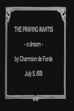 The Praying Mantis (2009)