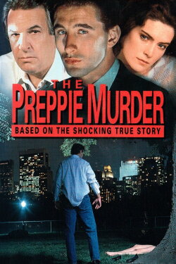 The Preppie Murder (1989) The Preppie Murder (1989)