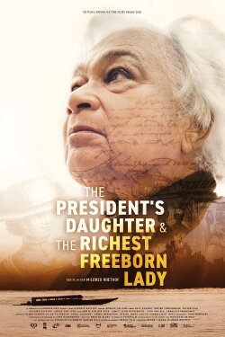 The President's Daughter & the Richest Freeborn Lady (2023) The President's Daughter & the Richest Freeborn Lady (2023)