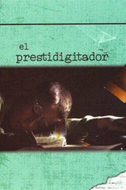 The Prestidigitator (2007)