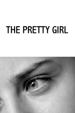 The Pretty Girl (2002) The Pretty Girl (2002)