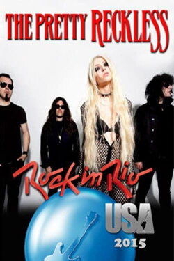 The Pretty Reckless - Rock in Rio (USA) 2015 (2015) The Pretty Reckless - Rock in Rio (USA) 2015 (2015)