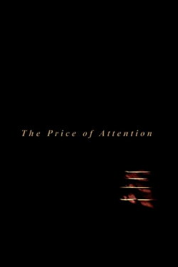 The Price of Attention (2023) The Price of Attention (2023)