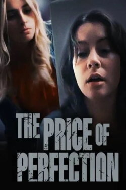 The Price of Perfection (2022) The Price of Perfection (2022)