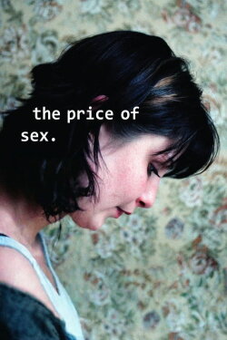 The Price of Sex (2011) The Price of Sex (2011)