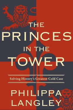 The Princes in the Tower: The New Evidence (2023) The Princes in the Tower: The New Evidence (2023)