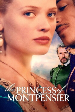 The Princess of Montpensier (2010) The Princess of Montpensier (2010)