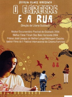 The Prison and The Street (2004)