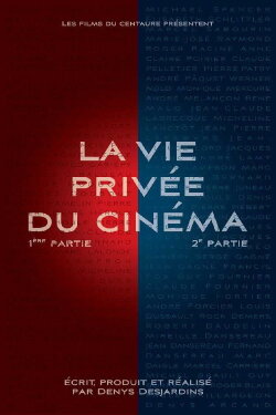 The Private Life of Cinema (2011) The Private Life of Cinema (2011)