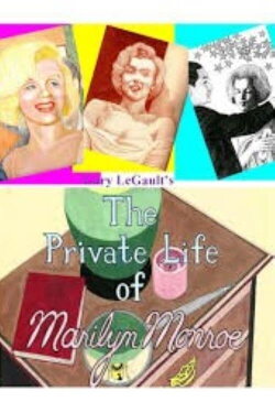 The Private Life of Marilyn Monroe (2013) The Private Life of Marilyn Monroe (2013)