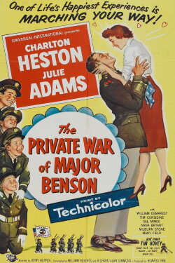The Private War of Major Benson (1955) The Private War of Major Benson (1955)
