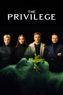 The Privilege (2022) The Privilege (2022)