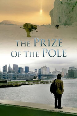 The Prize of the Pole (2006) The Prize of the Pole (2006)