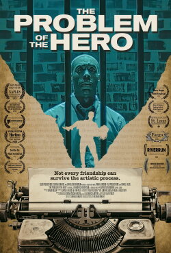 The Problem of the Hero (2023) The Problem of the Hero (2023)