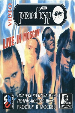The Prodigy Live In Moscow (1997) The Prodigy Live In Moscow (1997)