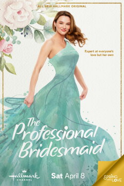 The Professional Bridesmaid (2023) The Professional Bridesmaid (2023)