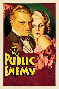 The Public Enemy (1931) The Public Enemy (1931)