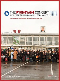 The Pyongyang Concert - New York Philharmonic & Lorin Maazel (2008) The Pyongyang Concert - New York Philharmonic & Lorin Maazel (2008)