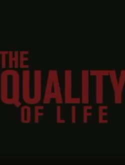 The Quality Of Life (2008) The Quality Of Life (2008)
