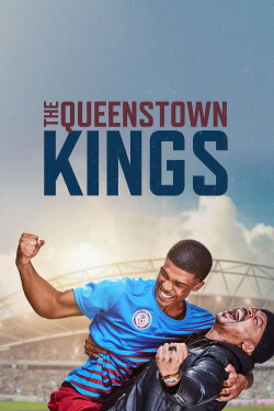 The Queenstown Kings (2023) The Queenstown Kings (2023)