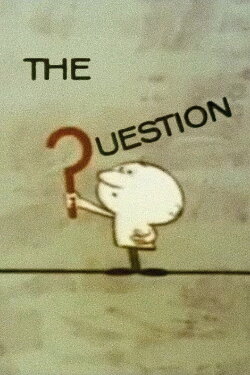 The Question (1967)