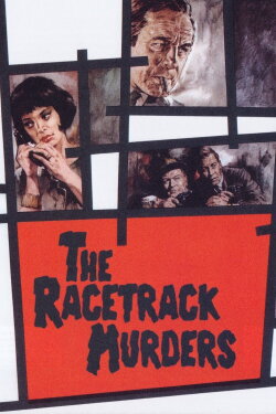The Racetrack Murders (1964) The Racetrack Murders (1964)