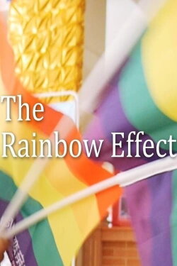 The Rainbow Effect (2018) The Rainbow Effect (2018)