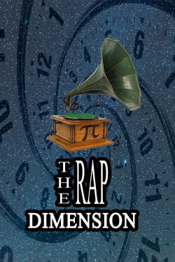 The Rap Dimension (2019) The Rap Dimension (2019)