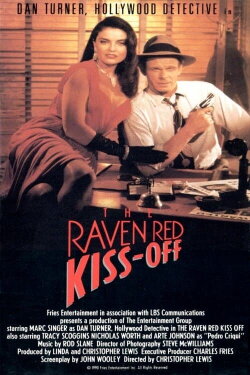The Raven Red Kiss-Off (1990) The Raven Red Kiss-Off (1990)