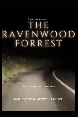 The RavenWood Forrest: A Short Mockumentary (2024) The RavenWood Forrest: A Short Mockumentary (2024)