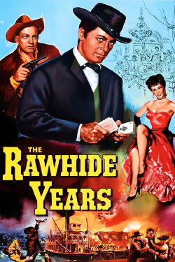 The Rawhide Years (1956)
