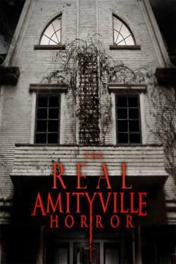The Real Amityville Horror (2005) The Real Amityville Horror (2005)