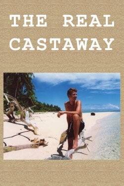 The Real Castaway (2001) The Real Castaway (2001)