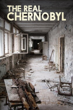 The Real Chernobyl (2019)