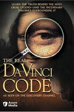 The Real Da Vinci Code (2005) The Real Da Vinci Code (2005)