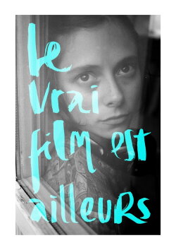 The Real Film is Elsewhere (2018) The Real Film is Elsewhere (2018)