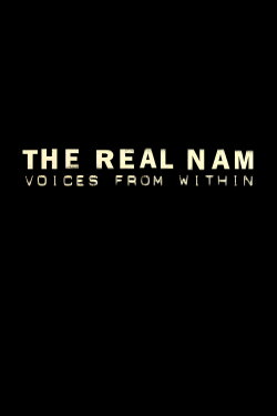 The Real Nam: Voices From Within (2002) The Real Nam: Voices From Within (2002)