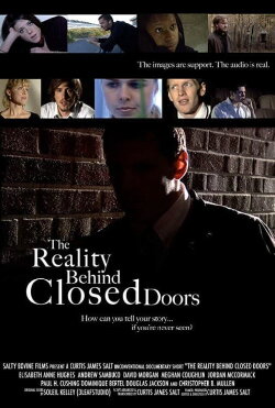 The Reality Behind Closed Doors (2009) The Reality Behind Closed Doors (2009)