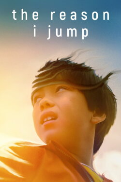The Reason I Jump (2020) The Reason I Jump (2020)