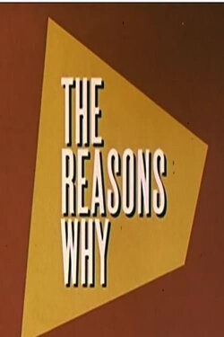 The Reasons Why (1959) The Reasons Why (1959)