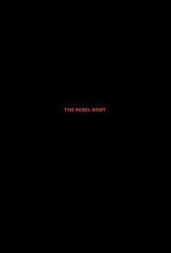 The Rebel Body (2019)