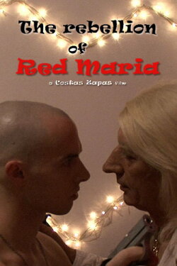 The Rebellion of Red Maria (2011) The Rebellion of Red Maria (2011)