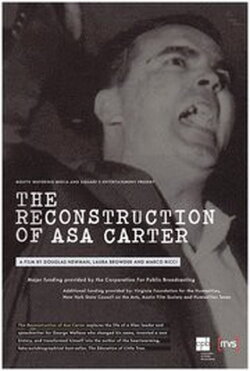 The Reconstruction of Asa Carter (2010) The Reconstruction of Asa Carter (2010)