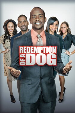 The Redemption of a Dog (2012) The Redemption of a Dog (2012)